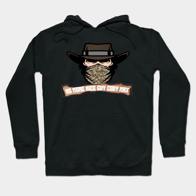 Cody Max No More Nice Guy Logo Hoodie by SGW Backyard Wrestling